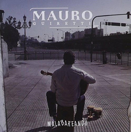 Guiretti,mauro - Malabareando - Music CD