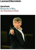 Bernstein,leonard - Gershwin-rhapsody In Blue + An American In Paris - Music CD