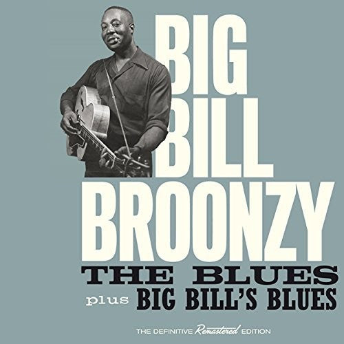 Broonzy,big Bill - Blues + Big Bill's Blues - Music CD