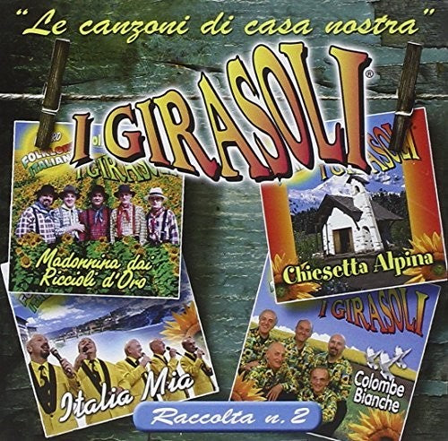 Girasoli - Le Canzoni Di Casa Nostra-raccolta N.2 - Music CD