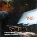 Zara,mario - Fade Out - Music CD