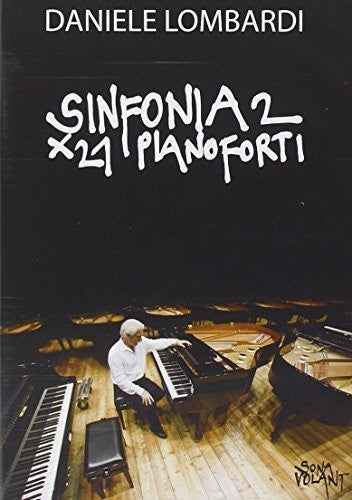 Lombardi,daniele - Sinfonia 2 Per 21 Pianoforti - Music CD
