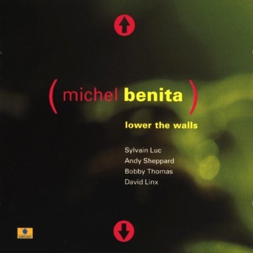 Benita,michel - Lower The Walls - Music CD
