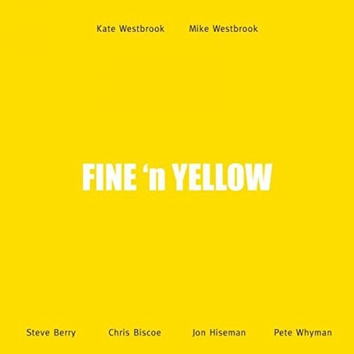 Westbrook,kate - Fine 'n Yellow - Music CD