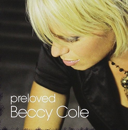 Cole,beccy - Preloved - Music CD