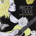 Cole,beccy - Songs & Pictures - Music CD