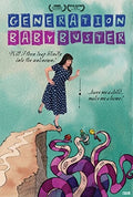 Generation Baby Buster - Generation Baby Buster - DVD
