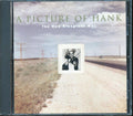 Clarie Lynch, Ernie Thacker, Harley Allen, Etc. - A Picture Of Hank The New Bluegrass Way Music CD