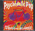Jefferson Airplane, Fever Tree, The Byrds, Etc. - Psychedelic Pop: 12 Spaced Out 60s Classics Music CD