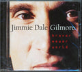 Jimmie Dale Gilmore - Braver Newer World Music CD