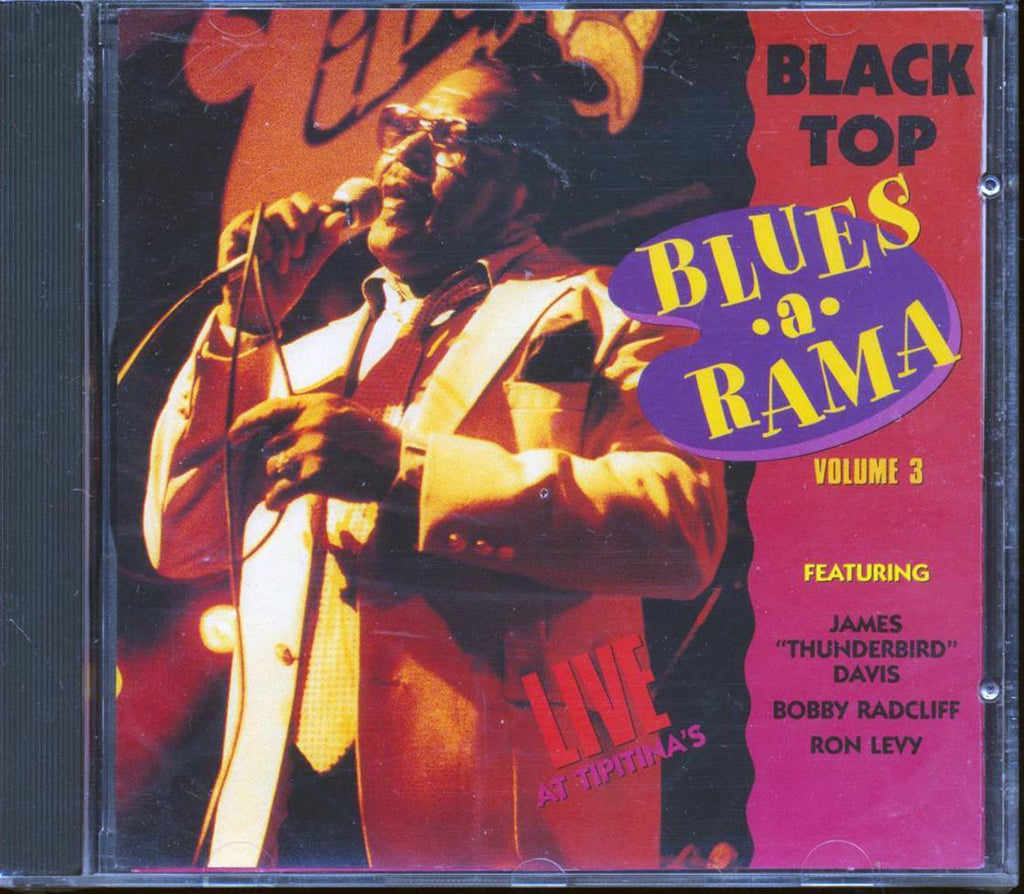 James Davis, Ron Levy, Bobby Radcliff  - Black Top Blues A Rama Volume Three Music CD