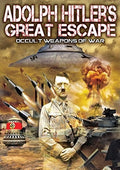 Adolph Hitlers Great Escape: Occult Weapons Of War - Adolph Hitlers Great Escape: Occult Weapons Of War - DVD