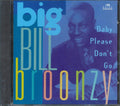 Big Bill Broonzy - Baby Please Don't Go Music CD