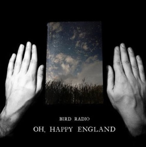 Bird Radio - Oh Happy England: Special Deluxe Edition - Music CD