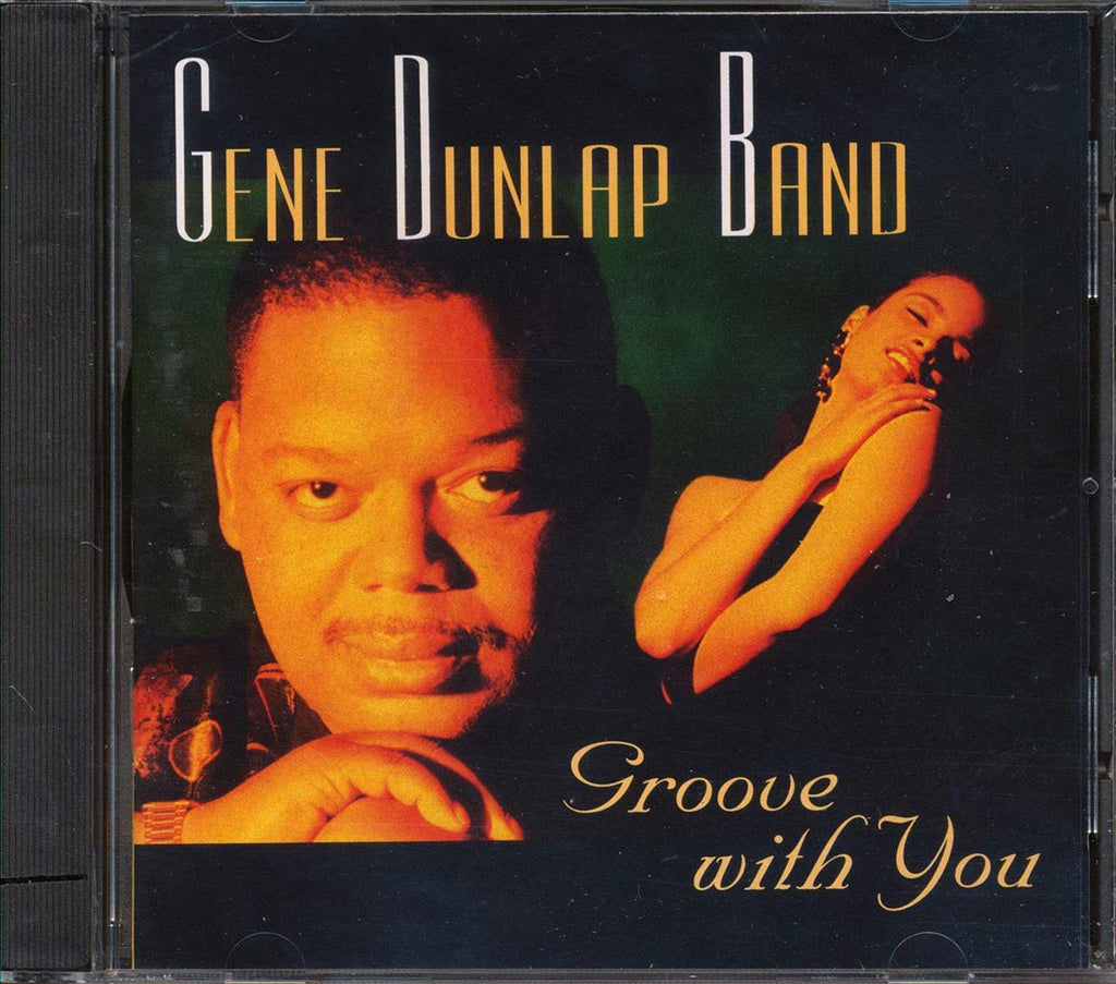 Gene Dunlap Band - Groove With You Music CD