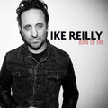 Reilly,ike - Born On Fire - Music CD