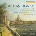 Handel / Smith / Perkins,julian - Overture To Riccardo Primo - Six Lessons Op. 3 - Music CD