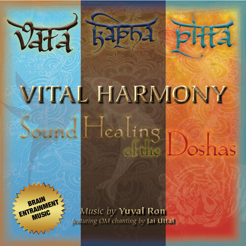 Ron,yuval / Uttal,jai - Vital Harmony: Sound Healing Of The Doshas - Music CD