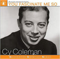 Coleman / Adams / Leigh - You Fascinate Me So - Music CD