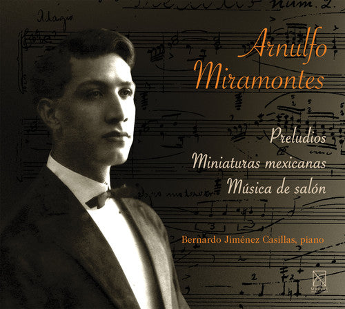 Miramontes / Jimenez Casillas,bernardo - Preludios - Miniaturas Mexicanas - Musica De Salon - Music CD