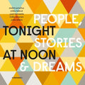 Sumelius,andre / Kannaste,jussi / Eskola,jukka - Tonight At Noon - People & Stories & Dreams - Music CD