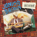 Brown,junior - Guit With It - Vinyl Record
