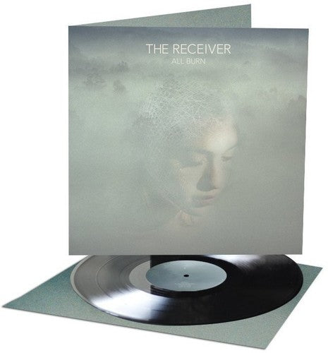Receiver - All Burn - Vinyl Record