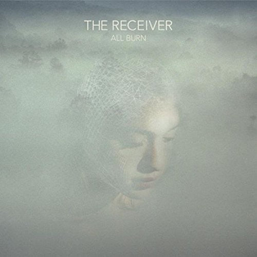 Receiver - All Burn - Music CD