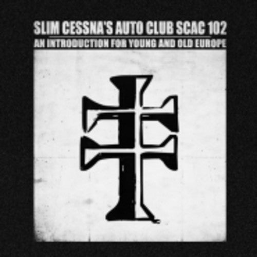 Slim Cesna's Auto Club - An Introduction for Young & Old Europe