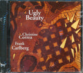 The Correa Carlberg Duo - Ugly Beauty Music CD