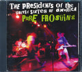The Presidents Of The United States Of America - Pure Frosting Music CD