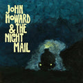 Howard,john & Night Mail - John Howard & The Night Mail - Music CD