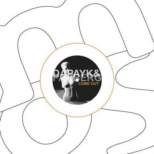 Dapayk & Padberg - Come Out - Vinyl Record