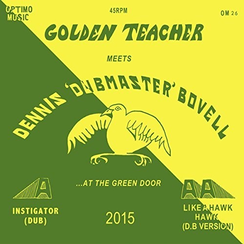 Golden Teacher / Bovell,dennis - Golden Teacher Meets Dennis Bovell At Green Door - Vinyl Record
