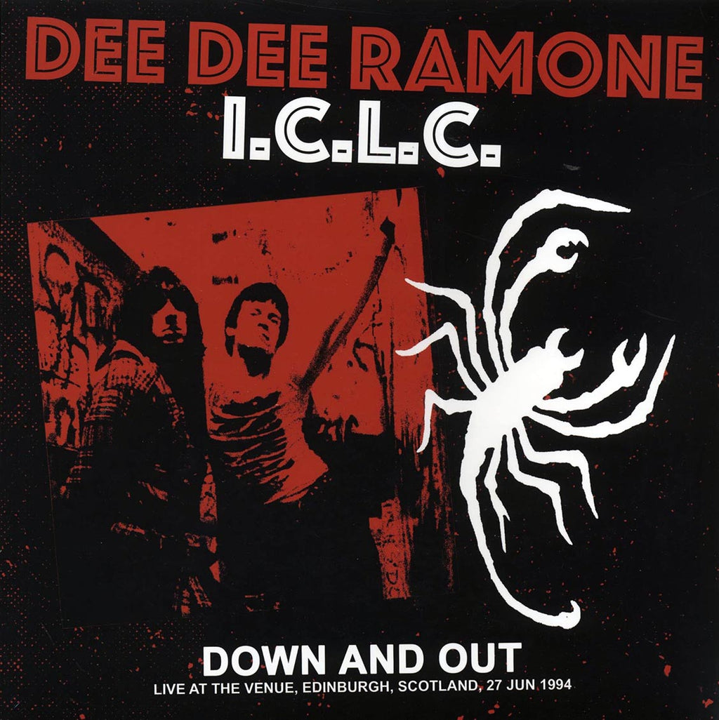 Dee Dee Ramone ICLC - Down And Out: Live At The Venue, Edinburgh, Scotland, 27 June 1994 Vinyl Record