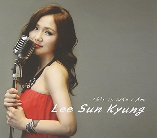 Lee,sun Kyung - This Is Who I Am - Music CD