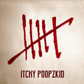 Itchy Poopzkid - Six - Music CD