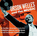 Orson Welles & The Music / O.s.t. - Orson Welles & The Music / O.s.t. - Music CD