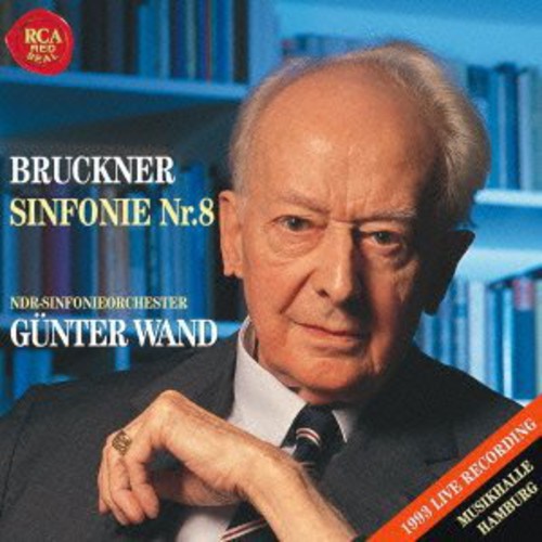 Gunter Wand - Bruckner: Symphony No. 8 - Super Audio CD