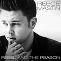 Mastin,reece - Rebel & The Reason Ep - Music CD
