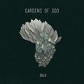 Gardens Of God - Zulu - Vinyl Record