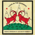 Spencer,angelo - Love In The Morning - Vinyl Record