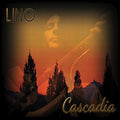 Lino - Cascadia - Music CD