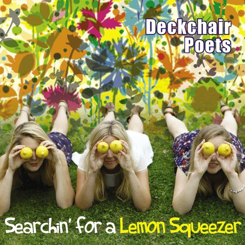 Deckchair Poets - Searchin' For A Lemon Squeezer - Music CD