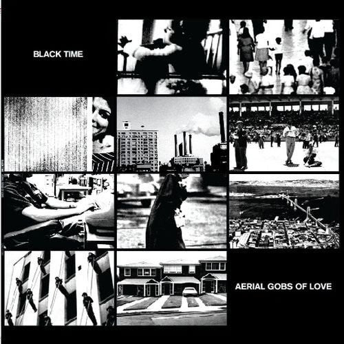 Black Time - Aerial Gobs Of Love - Vinyl Record