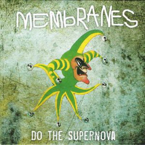 Membranes - Do The Supernova - Vinyl Record