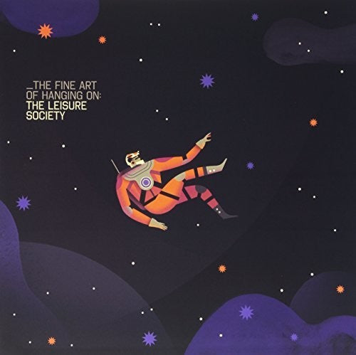 Leisure Society - Fine Art Of Hanging On - Vinyl Record