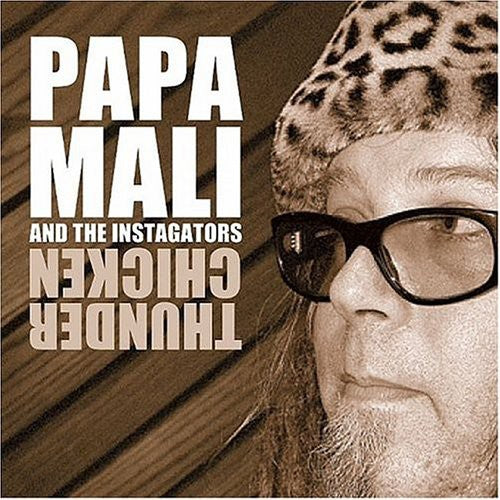 Papa Mali & Instagators - Thunder Chicken - Music CD