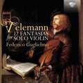 Telemann / Guglielmo,federico - 12 Fantasias For Violin Solo - Music CD