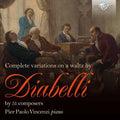 Beethoven / Pier Paolo Vincenzi - Complete Variations On A Waltz By Diabelli - Music CD